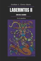 Laberintos II: Ecos del silencio 1796968676 Book Cover