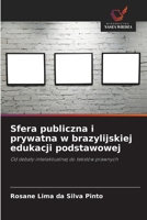 Sfera publiczna i prywatna w brazylijskiej edukacji podstawowej (Polish Edition) 6209005519 Book Cover
