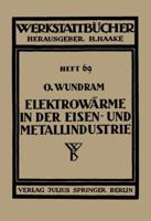 Elektrowarme in Der Eisen- Und Metallindustrie 364289027X Book Cover