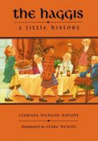 The Haggis: A Little History 0862816351 Book Cover
