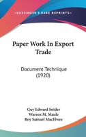 Paper Work In Export Trade: Document Technique 1120670411 Book Cover