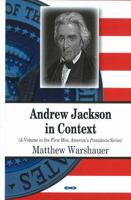 Andrew Jackson in Context 1612096220 Book Cover