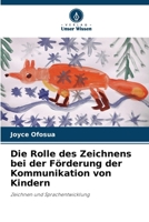 Die Rolle des Zeichnens bei der Förderung der Kommunikation von Kindern (German Edition) 6208603145 Book Cover