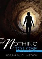 Nothing to Lose 0761385312 Book Cover
