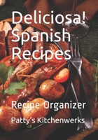 Deliciosa! Spanish Recipes: Recipe Organizer 165483324X Book Cover