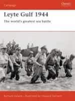 Leyte Gulf 1944:The world's greatest sea battle 1841769789 Book Cover