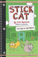 Stick Cat: Two Cats to the Rescue 0062741209 Book Cover