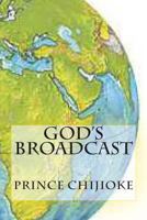 God's Broadcast 149485242X Book Cover