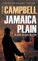Jamaica Plain: A Jim Grant Thriller B0GNYZDWNT Book Cover