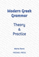 Modern Greek Grammar Theory and Practice 195831210X Book Cover