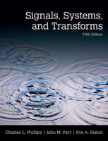 Signals, Systems, and Transforms 0130412074 Book Cover
