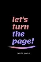 Let's turn the page: Daily Success, Motivation and Everyday Inspiration For Your Best Year Ever 1679481886 Book Cover