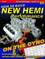 How to Build New Hemi Performance on the Dyno: Optimal Parts Combos for Max Horsepower 1613254105 Book Cover