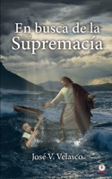 En busca de la supremacía 1685740162 Book Cover