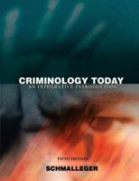Criminology Today: An Integrative Introduction