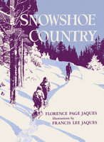 Snowshoe Country (Borealis Books) 0873512367 Book Cover