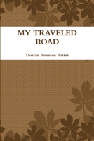 My Traveled Road 1300321415 Book Cover