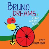 Bruno Dreams 0985556528 Book Cover