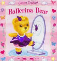 Ballerina Bear 1741572177 Book Cover