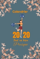 Calendrier 2020 pour les femmes: un journal de 120 pages pour passer la plus belle année avec une sourire toute la journée. (French Edition) 1656711699 Book Cover