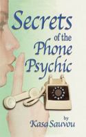 Secrets of the Phone Psychic B0DK67KK6R Book Cover