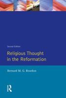 Religious Thought in the Reformation 0582259592 Book Cover