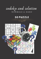sudoku and solution: 50 puzzle . normale & hard . 100 pages size 7/10 B08B7KJC7P Book Cover