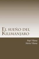 El sueño del Kilimanjaro 8460848973 Book Cover