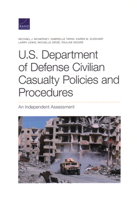 U.S. Department of Defense Civilian Casualty Policies and Procedures: An Independent Assessment 1977406998 Book Cover