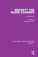 Beckett the shape changer: A symposium 0367747731 Book Cover