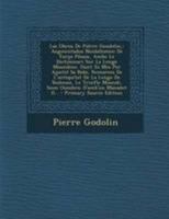 Las Obros De Piérre Goudelin,: Augmentados Noubélomen De Forço Péssos, Ambe Le Dictiounari Sur La Lengo Moundino. Ount Es Mes Per Ajustié Sa Bido, ... D'amb'un Manadet D... 1142395243 Book Cover