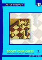Boost Your Chess 2: Beyond the Basics 1906552436 Book Cover