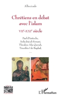 Chrétiens en débat avec l'islam: VIIe-XXIe siècle (Religions Et Spiritualité) (French Edition) 2140267990 Book Cover