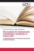 Necesidad de tratamiento ortodóntico mediante el índice DAI 6202126817 Book Cover