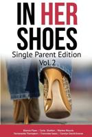 In Her Shoes: Single Parent Vol 2 172956111X Book Cover