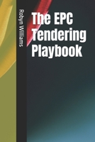 The EPC Tendering Playbook B0GH8VR59F Book Cover