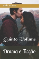 Drama e Ficção: Quinto Volume (Dramas e Ficção) (Portuguese Edition) B0CNYZ4W81 Book Cover