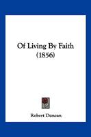 Of Living By Faith 1166996468 Book Cover