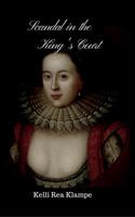 Scandal in the King's Court 1946292028 Book Cover