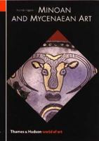 Minoan and Mycenaen Art (World of Art) 0500201846 Book Cover
