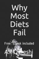 Why Most Diets Fail: Free EBook included 1692074946 Book Cover