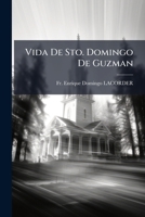 Vida De Sto. Domingo De Guzman 1286699630 Book Cover