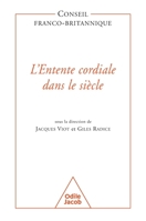 L'Entente cordiale dans le siècle 2738114113 Book Cover