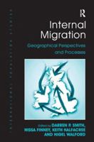 Internal Migration: Geographical Perspectives and Processes 1472452461 Book Cover