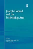 Joseph Conrad and the Performing Arts 1138376272 Book Cover