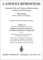 Hexagonal Ferrites, Special Lanthanide and Actinide Compounds / Hexagonale Ferrite, spezielle Lanthaniden- und Actinidenverbindungen 3540101373 Book Cover