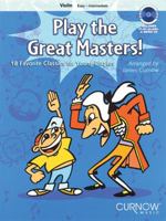 Play the Great Masters!: 18 Favorite Classics for Young Players - Violin 9043124206 Book Cover