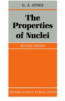The properties of nuclei 0198518692 Book Cover