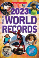 Scholastic Book of World Records 2023 1338845128 Book Cover