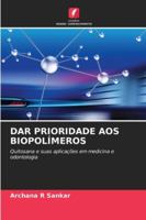 Dar Prioridade Aos Biopolímeros 6208697034 Book Cover